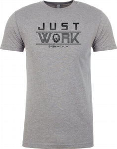 Unisex "JUST WORK" Tee